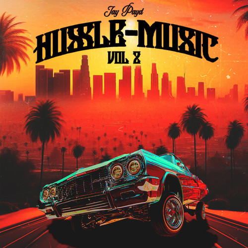 Hussle Music Vol 2 (Explicit)