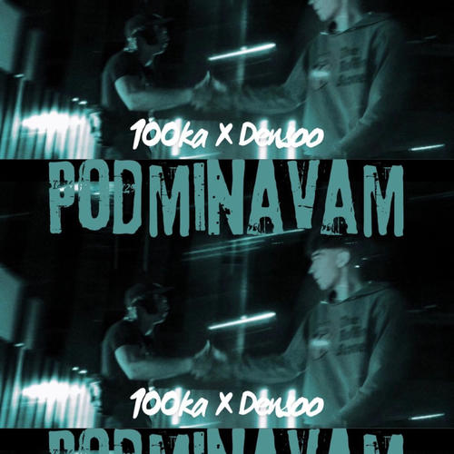 Densoo x 100KA (PODMINAVAM) [Explicit]