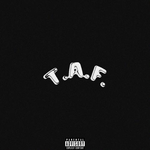 T.A.F. (Explicit)
