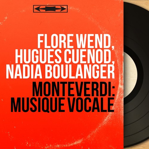 Monteverdi: Musique vocale
