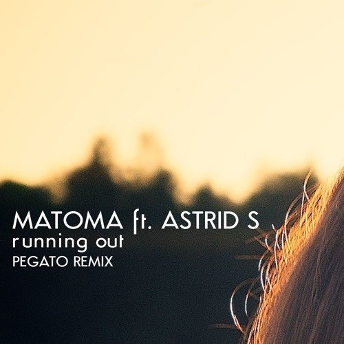 Running Out (Pegato Remix)
