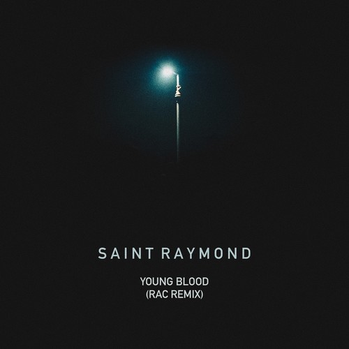 Young Blood(RAC Remix)