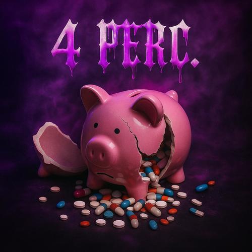 4 Perc (Explicit)