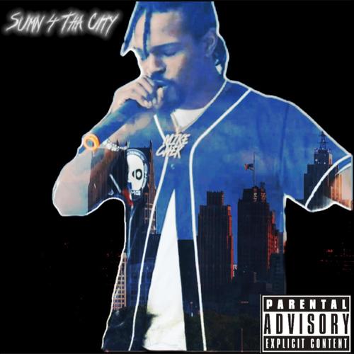 Sumn 4 Tha City (Explicit)