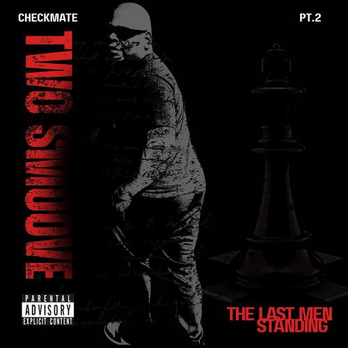 (CheckMate PT2)The Last Men Standing [Explicit]