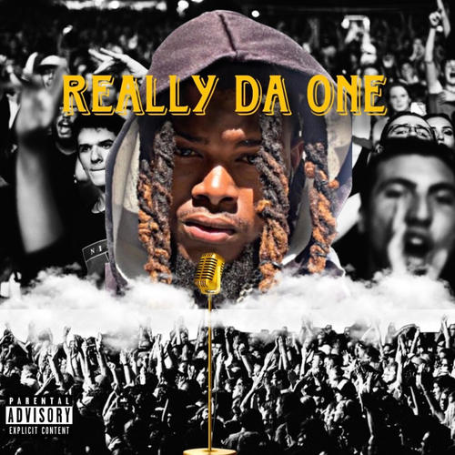 Really Da One (Explicit)