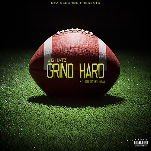 Grind Hard (Explicit)