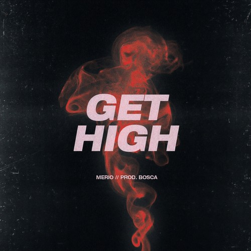 Get High