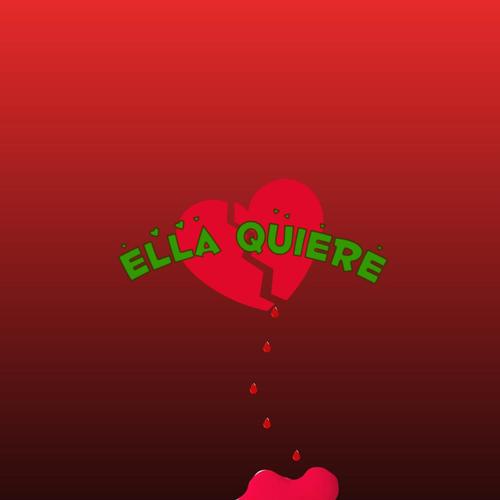 Ella Quiere (Explicit)