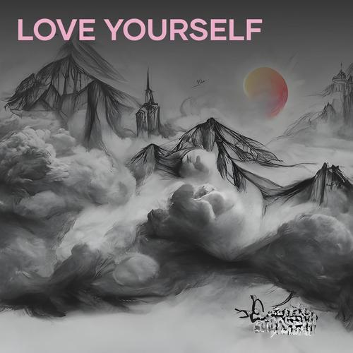 Love Yourself