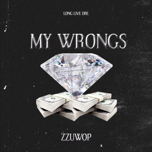 My Wrongs (Explicit)