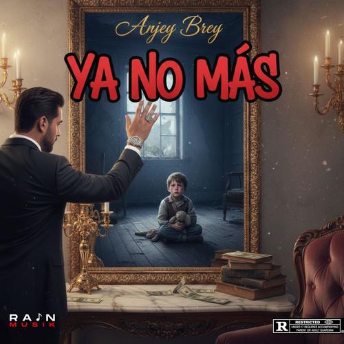 Ya No Mas (feat. Anjey Brey)