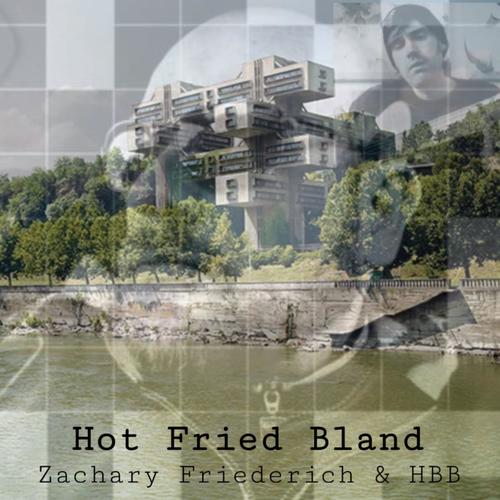 Hot Fried Bland EP