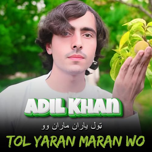 Tol Yaran Maran Wo
