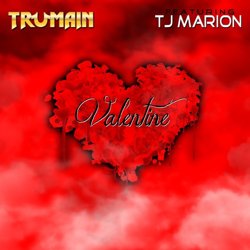 Valentine (feat. TJ Marion) [Explicit]
