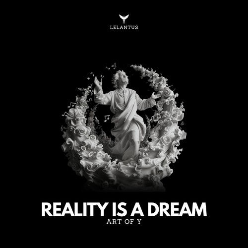 Reality Is a Dream