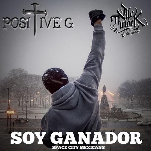 SOY GANADOR (feat. MC TWOCK & SPACE CITY MEXICANS) [Explicit]