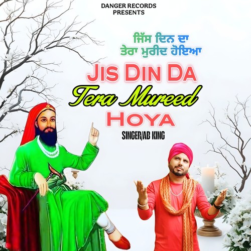 Jis Din Da Tera Mureed Hoya