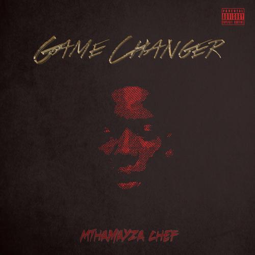 GAME CHANGER (Explicit)