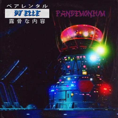 Pandemonium (Explicit)