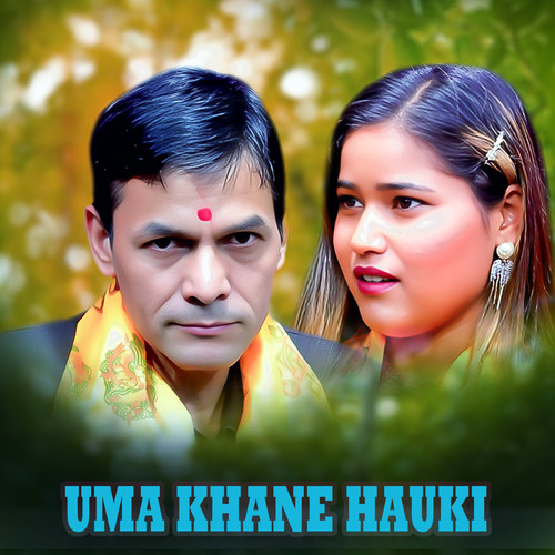 UMA KHANE HAUKI