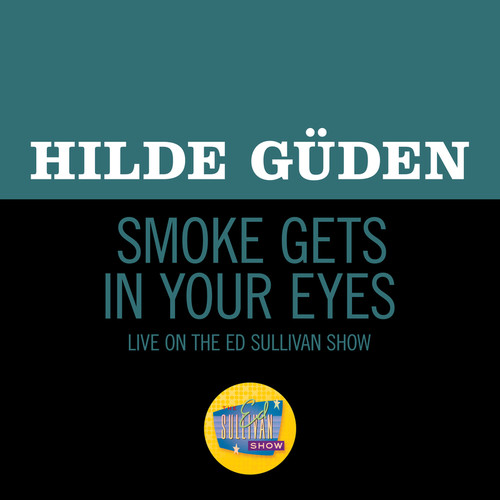 Smoke Gets In Your Eyes (Live On The Ed Sullivan Show, October 19, 1952)