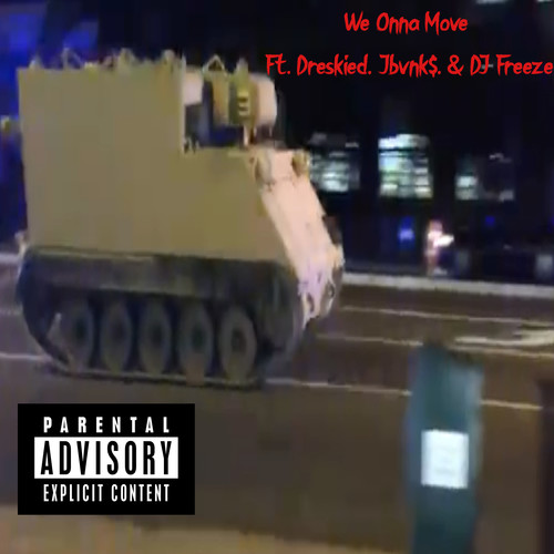 We Onna Move (Explicit)