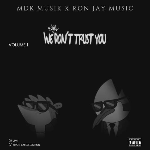 Uphi (feat. Ron Jay) [Explicit]