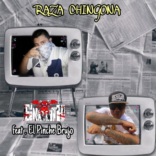 Raza Chingona (Explicit)