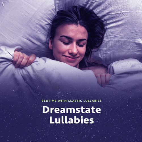Dreamstate Lullabies