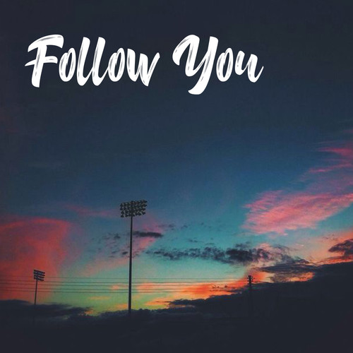 Follow You