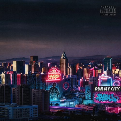 RUN MY CITY (Explicit)
