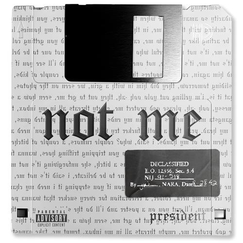 Not Me (Explicit)