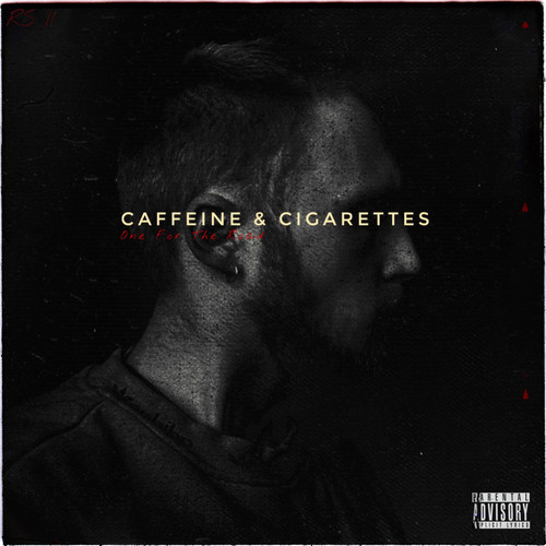 Caffeine & Cigarettes (Explicit)
