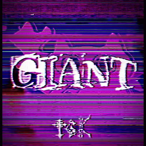 GiANT (feat. KIDx, BDGTHEKILLA45, NBCMAXII, Ort3ga & ANGSTGARAZi) [Explicit]