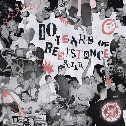 10 Years of Resistance