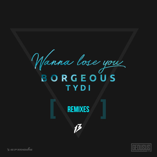 Wanna Lose You (Remixes)
