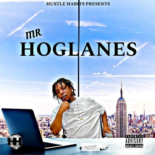 Mr Hoglanes (Explicit)