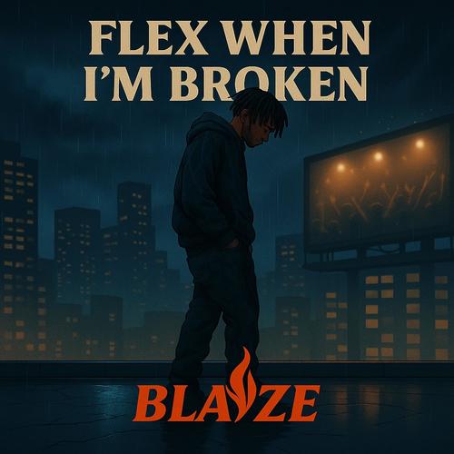 Flex When Im Broken (Explicit)