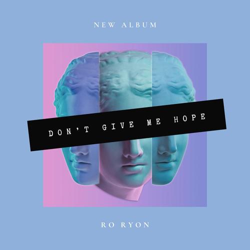 Don’t Give Me Hope (Explicit)