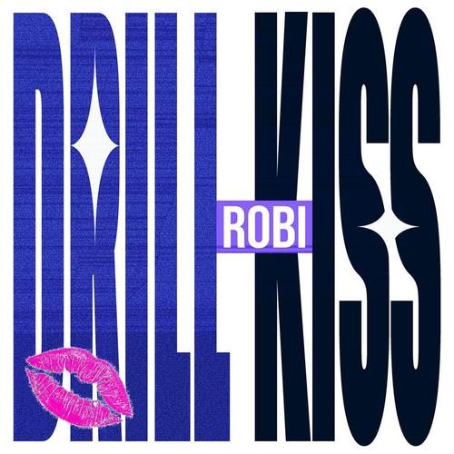 Drill Kiss (Explicit)