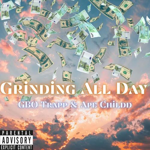 Grinding All Day (feat. Gbo Trapp) [Explicit]