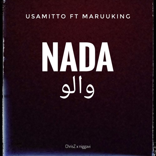 Nada والو (feat. Maruu King)
