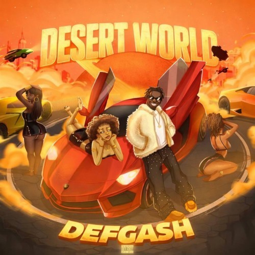 Desert World (Explicit)