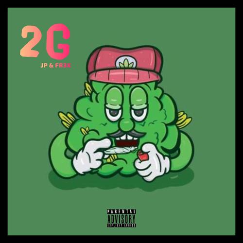 2G (feat. Fr3x) [Explicit]