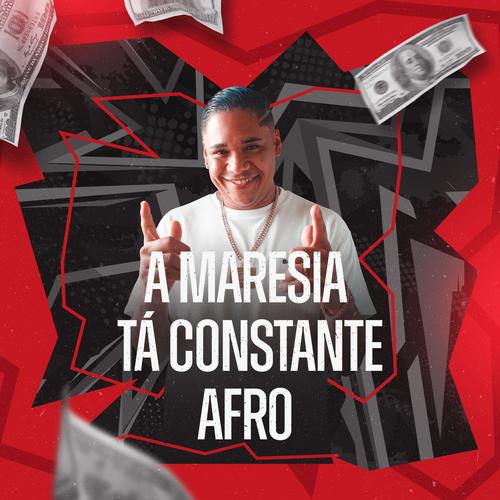 A MARESIA TA CONSTANTE (feat. MC JUNINHO DA 08) [Explicit]