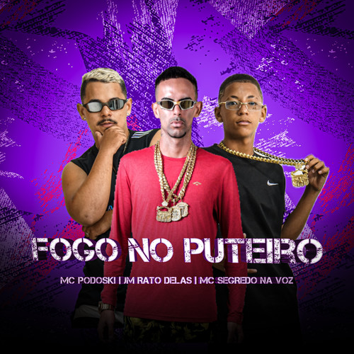 Fogo no Puteiro (Explicit)