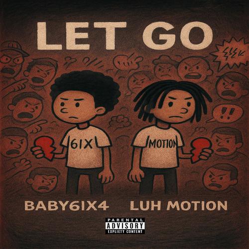 Let Go (feat. Luh Motion)