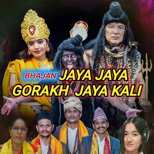 Bhajan Jaya Jaya Gorakh Jaya Kali
