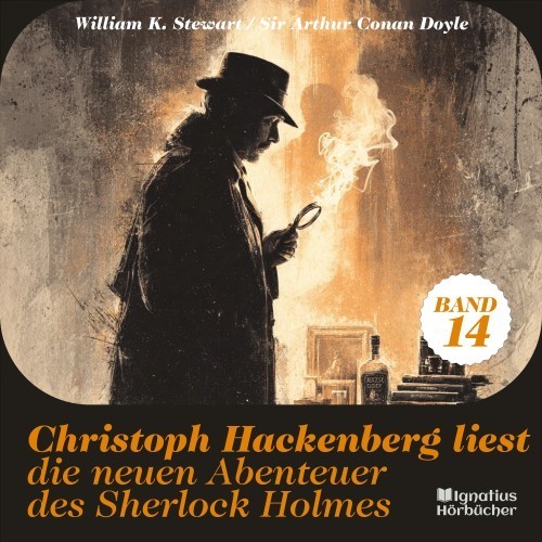 Christoph Hackenberg liest die neuen Abenteuer des Sherlock Holmes (Band 14)